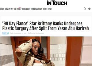 InTouch Weekly Article Basu Plastic Surgery 90 Day Fiance
