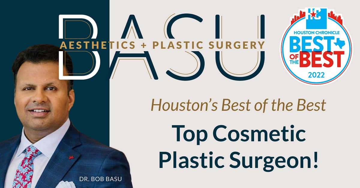 Dr. Basu Houston Chronicle's 2022 Best of the Best Top Cosmetic Plastic Surgeon